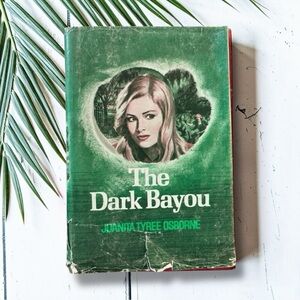 VINTAGE 1980 The Dark Bayou by Juanita Tyree Osborne | Avalon Romance Hardcover